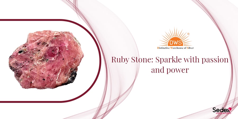 Ruby Stone: Sparkle with passion and power